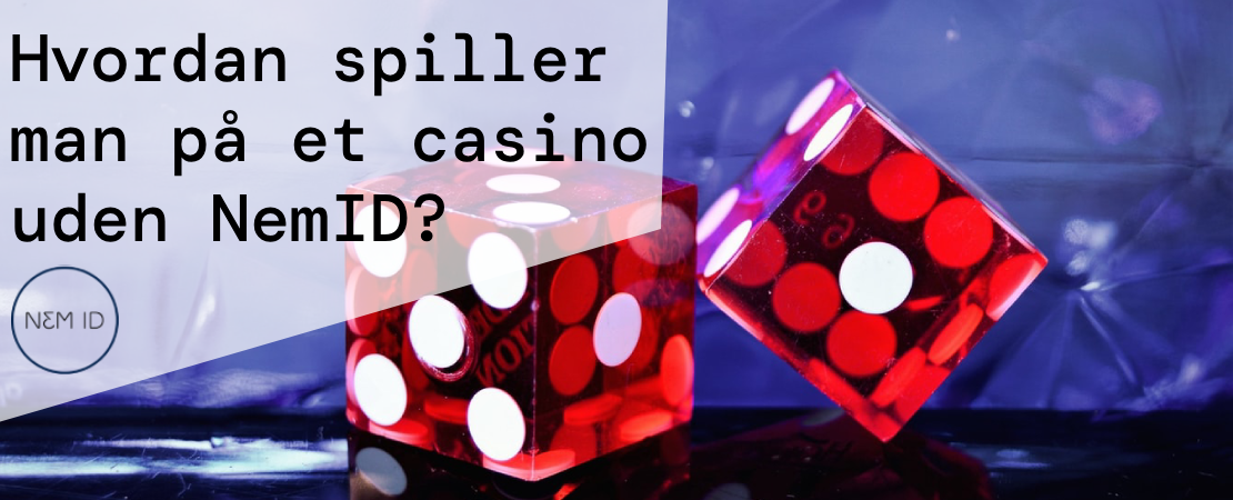 udenlandske casinoer uden nemid